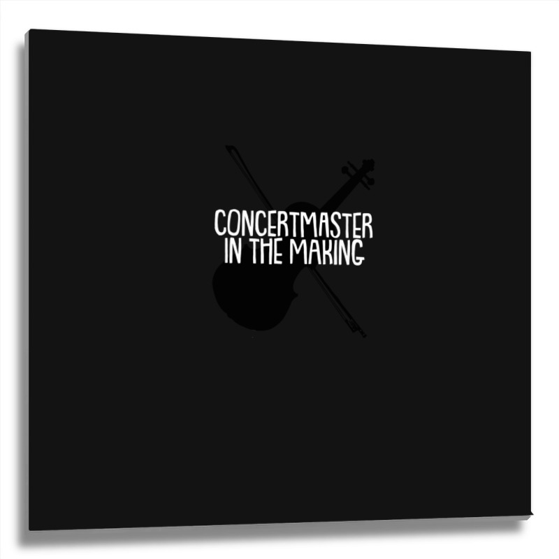 Concertmaster In The Making Metal Print Square | Artistshot