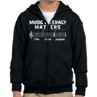 Music Literacy Matters I Like To Eat Puppies T Shirt Youth Zipper Hoodie | Artistshot