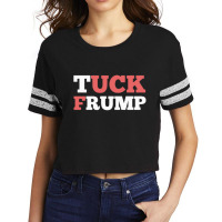 Tuck Frump Funny Anti President Design Scorecard Crop Tee | Artistshot