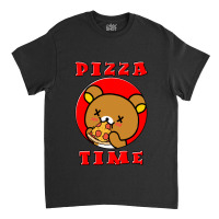 C:\users\dell\desktop\l2\chung 7\rilakkuma Relaxed Bear Pizza Time.png Classic T-shirt | Artistshot