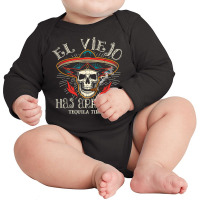 El Viejo Has Arrived Tequila Time Vintage T Shirt Long Sleeve Baby Bodysuit | Artistshot