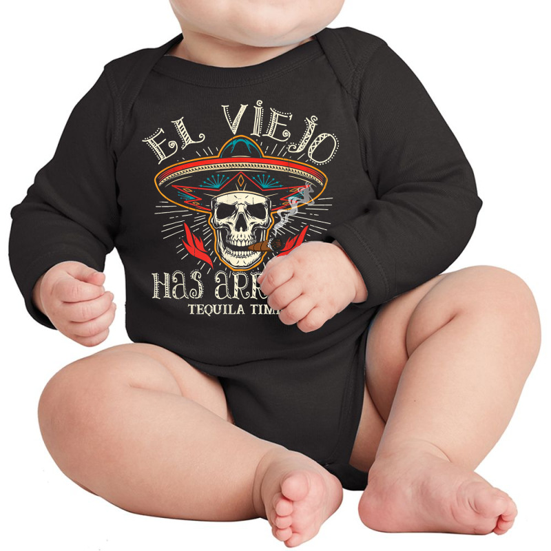 El Viejo Has Arrived Tequila Time Vintage T Shirt Long Sleeve Baby Bodysuit by cm-arts | Artistshot