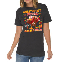 Anesthetist Nurse Gobble Squad Dabbing Turkey Thanksgiving Vintage T-shirt | Artistshot