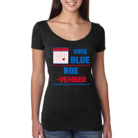 Vote Blue Roe Vember Calendar T Shirt Canvasing Women's Triblend Scoop T-shirt | Artistshot