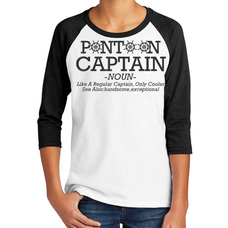 Funny Pontoon Captain Definition Funny Pontoon Boat Boating T Shirt Youth 3/4 Sleeve | Artistshot