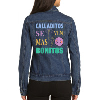 Calladitos Se Ven Mas Bonitos Maestra Spanglish Bilingual T Shirt Ladies Denim Jacket | Artistshot