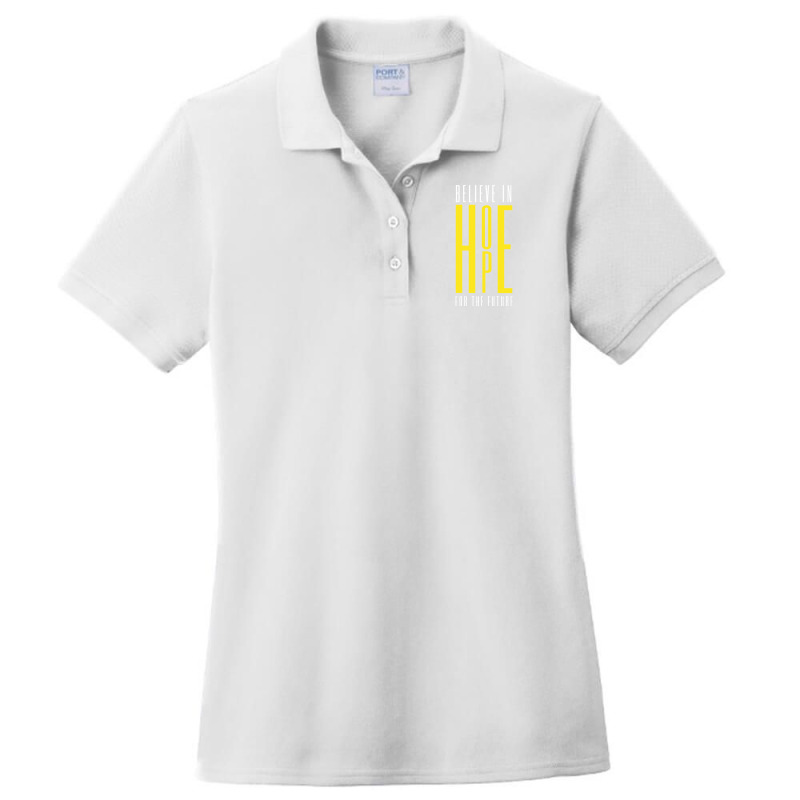 Believe In Hope, Believe In The Future. Ladies Polo Shirt by DAVIDCROWDER | Artistshot