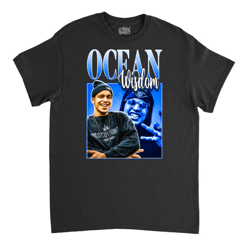 Ocean Wisdom, The Ocean Wisdom, Ocean Wisdoms, Ocean, Wisdom, Ocean Wi Classic T-shirt by cm-arts | Artistshot