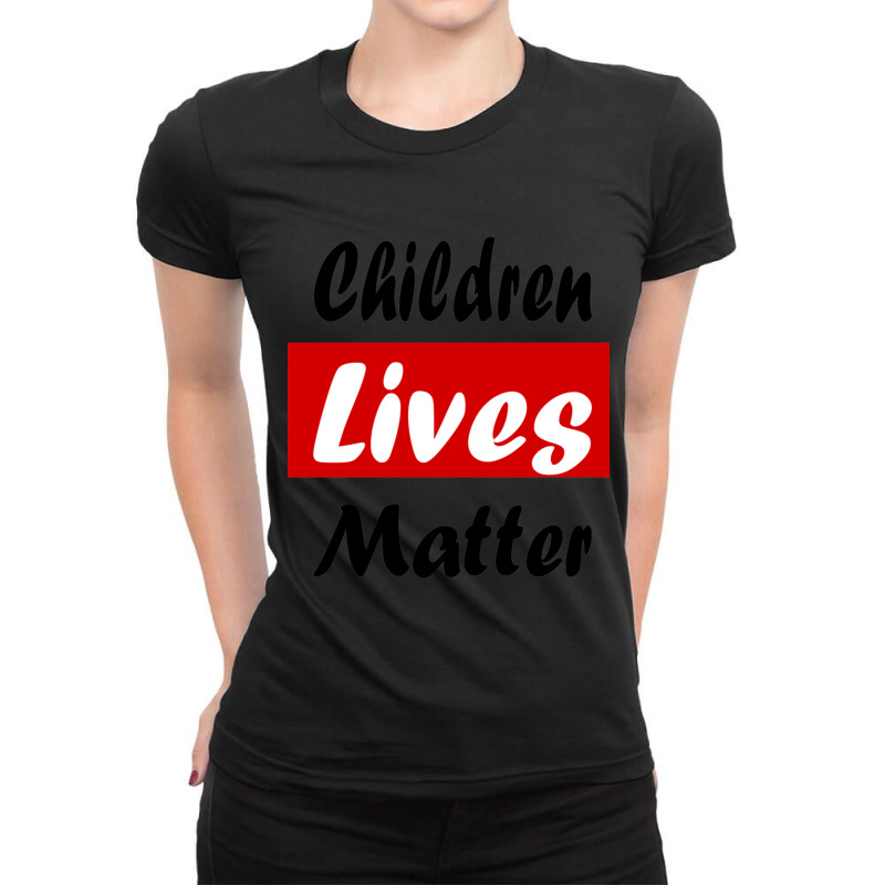 Children Lives Matter Ladies Fitted T-Shirt by cm-arts | Artistshot