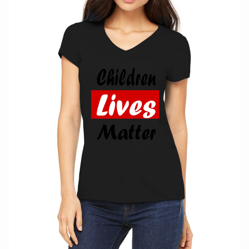 Children Lives Matter Women's V-Neck T-Shirt by cm-arts | Artistshot