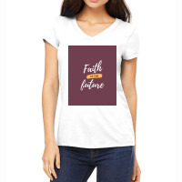 Faith In The Future  Graphic Women's V-neck T-shirt | Artistshot