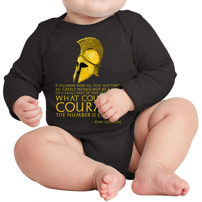 Ancient Greek Quote King Leonidas Battle Of Thermopylae Long Sleeve Baby Bodysuit by cm-arts | Artistshot