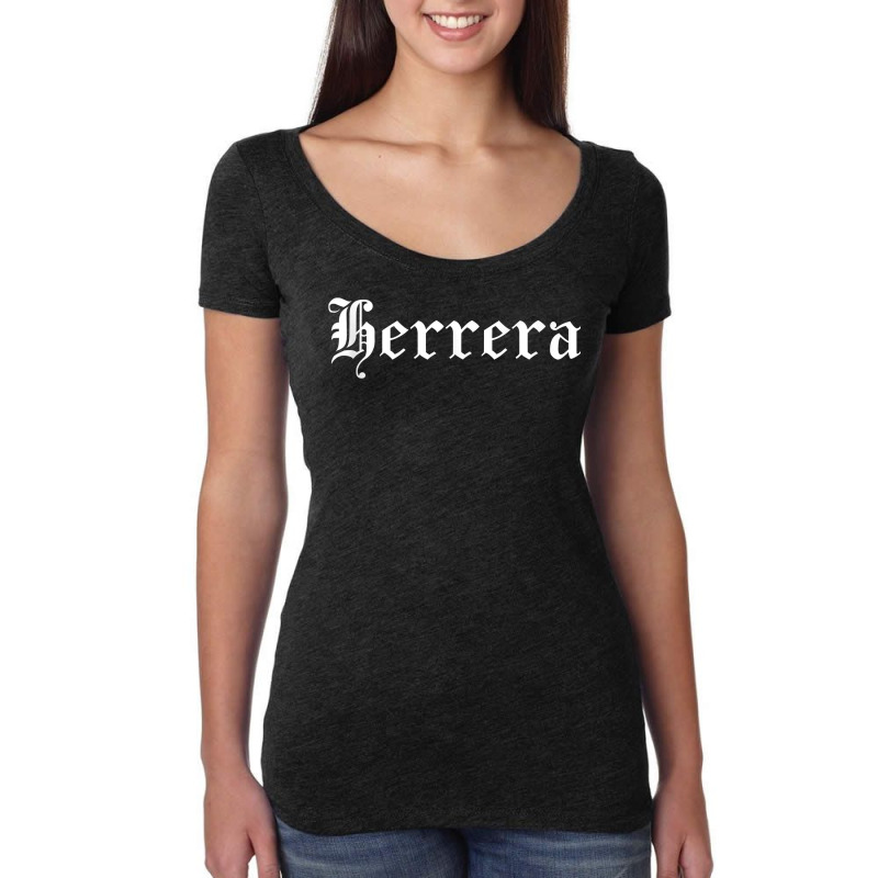 Herrera Surname Family Name Hispanic Spanish Latin Heritage Tank Top Women's Triblend Scoop T-shirt by cm-arts | Artistshot