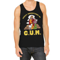 Christ Understands Me Cum Classic Tank Top | Artistshot