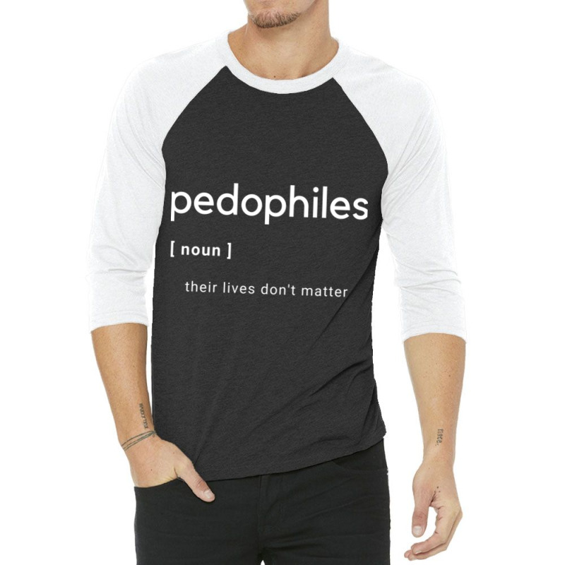 Pedophile - Dictionary 3/4 Sleeve Shirt by cm-arts | Artistshot