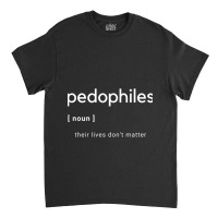 Pedophile - Dictionary Classic T-shirt | Artistshot