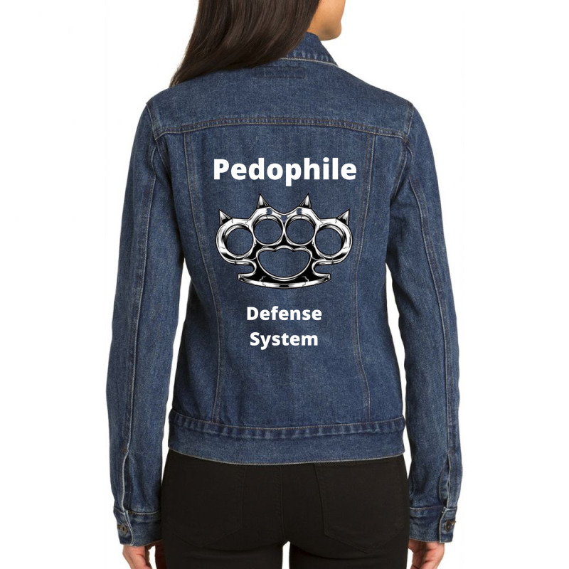 Pedophile Defense System Ladies Denim Jacket by cm-arts | Artistshot