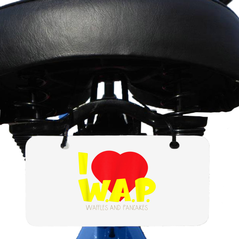 I (heart) W.a.p.   Song Parody   I Heart Pancakes & Waffles T Shirt Bicycle License Plate | Artistshot