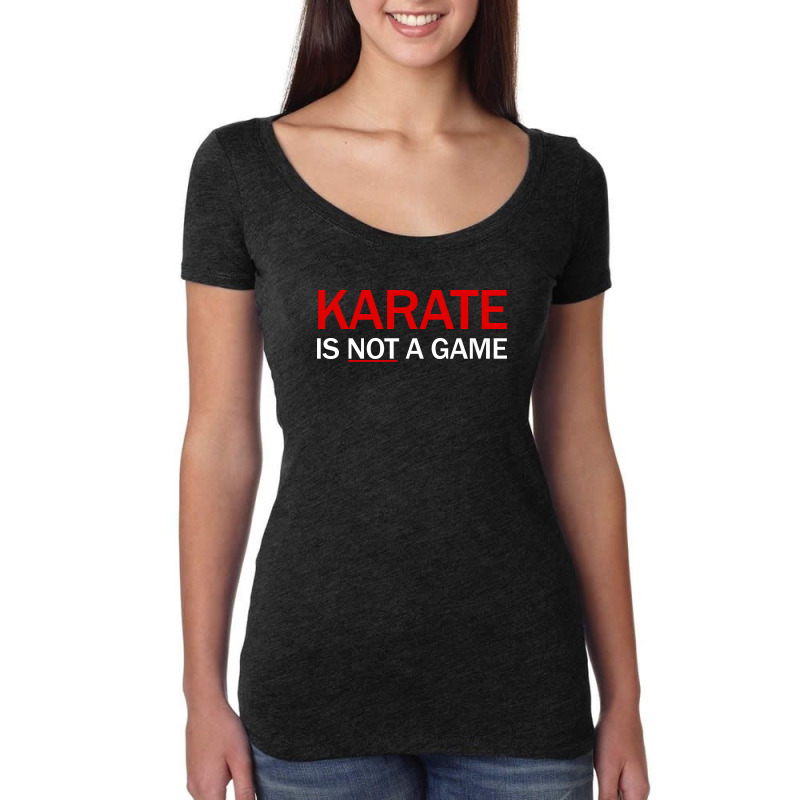 Karate Is Not A Game Women's Triblend Scoop T-shirt by Palm Hills | Artistshot