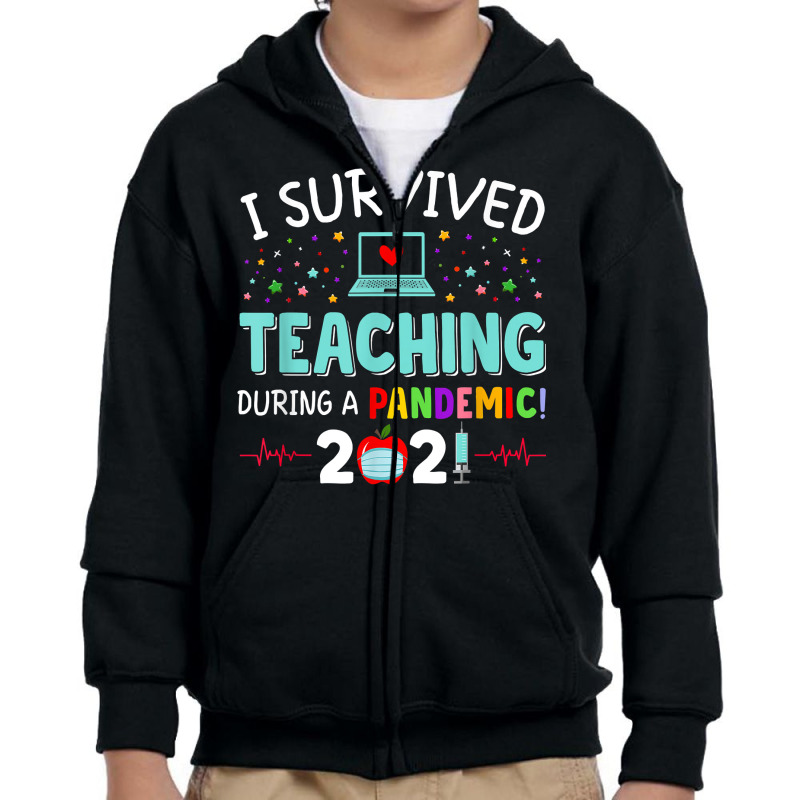 I Survived Teaching During A Pandemic 2021 Funny Teacher T Shirt Youth Zipper Hoodie | Artistshot