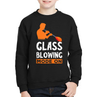 Glass Blowing Mode On Glassblower Blowpipe Glassworking Tank Top Youth Sweatshirt | Artistshot