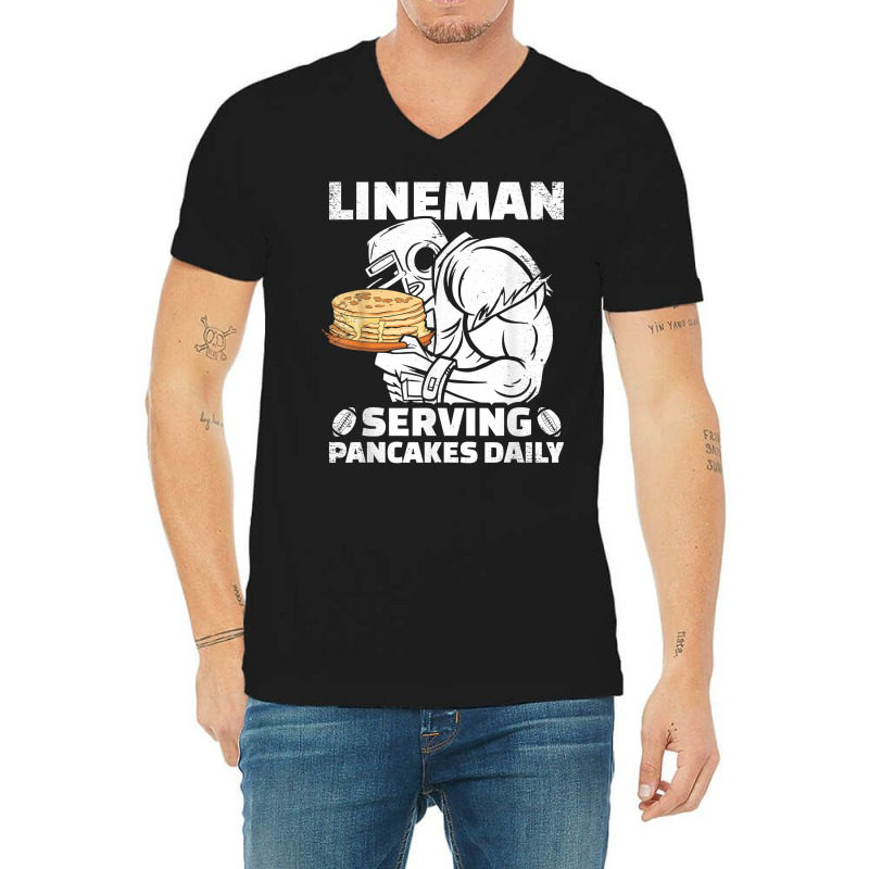 Lineman Serving Pancakes Daily Football Offensive Lineman T Shirt V-neck Tee | Artistshot