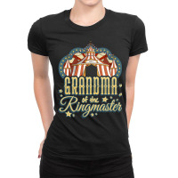 Grandma Of The Ringmaster   Kids Circus Theme B Day Party Long Sleeve Ladies Fitted T-shirt | Artistshot