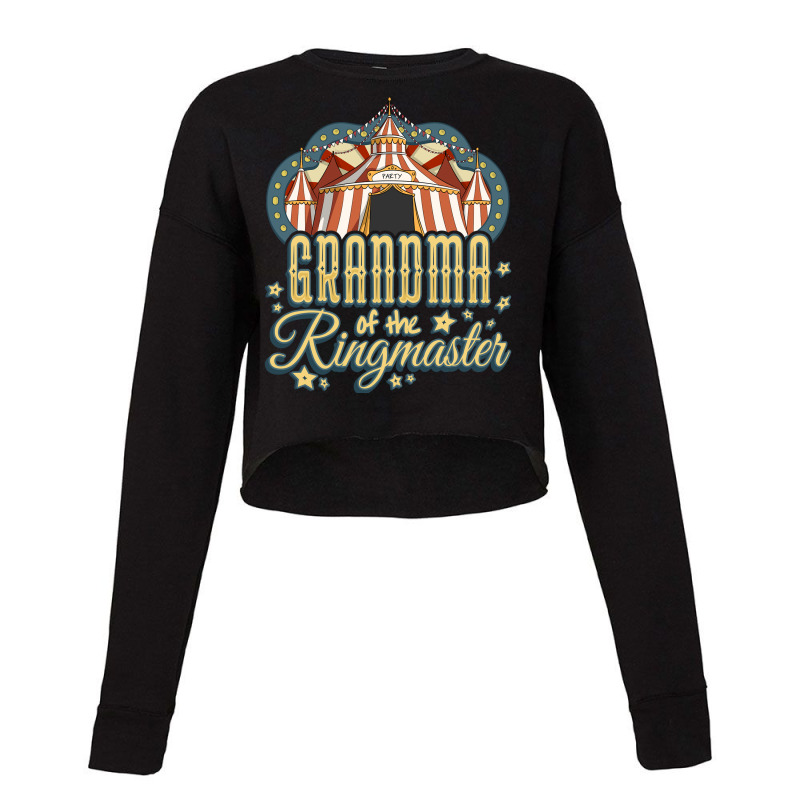 Grandma Of The Ringmaster   Kids Circus Theme B Day Party Long Sleeve Cropped Sweater by cm-arts | Artistshot