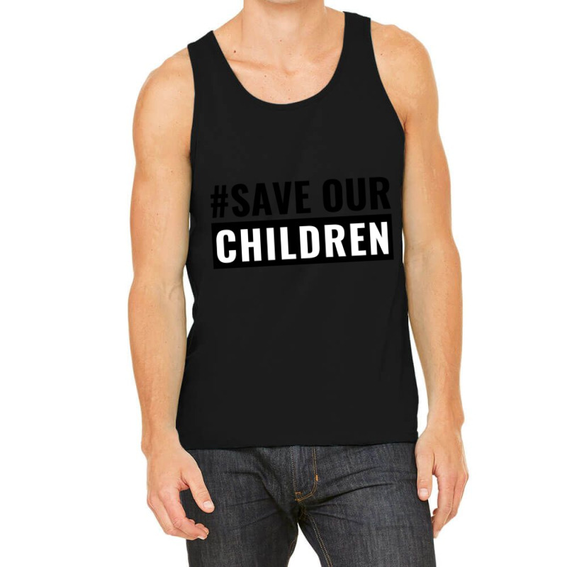 Save Our Children Tank Top by cm-arts | Artistshot