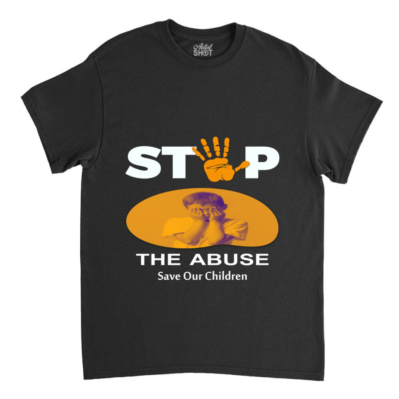 Stop The Abuse Classic T-shirt by cm-arts | Artistshot