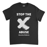 Stop The Abuse Save Our Children _x Mark_ Classic T-shirt | Artistshot