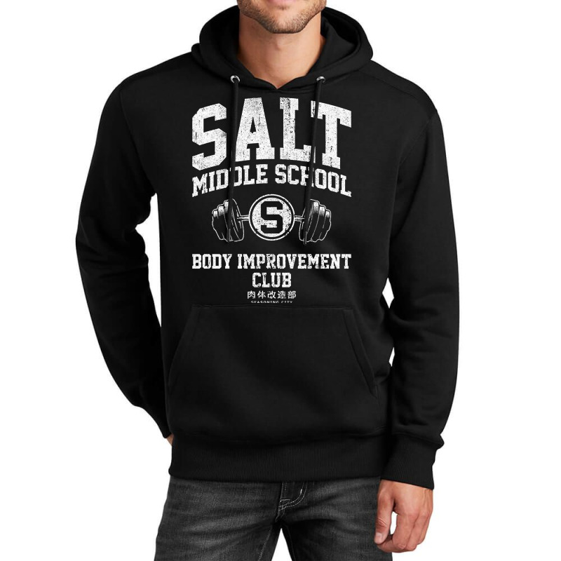 Salt Middle School Body Improvement Club Unisex Hoodie | Artistshot