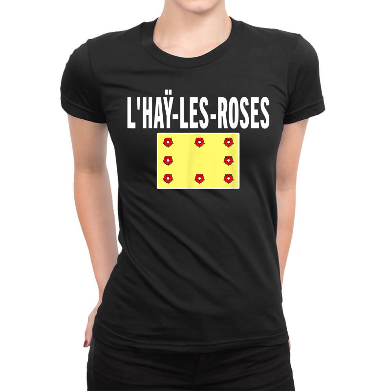 L'haÿ Les Roses Flag National France Pride Gift Ladies Fitted T-Shirt by Clinical | Artistshot