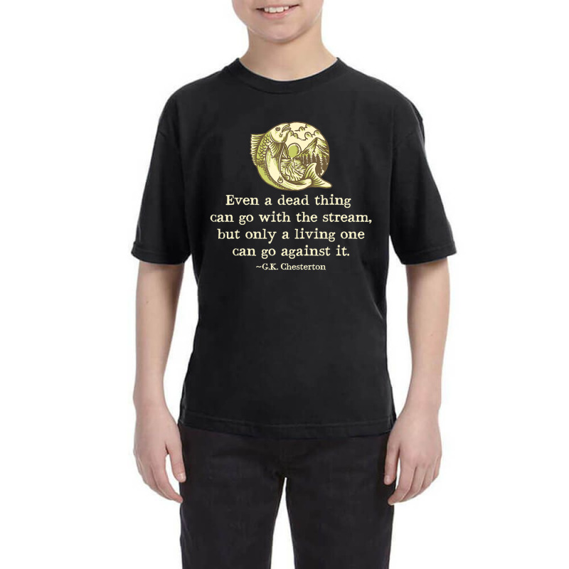 Gk Chesterton Quote Catholic Humor Fishing Men Stream Youth Tee by cm-arts | Artistshot