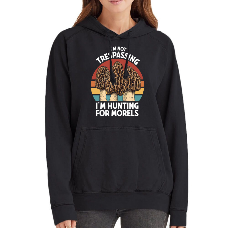 Hunting For Morels Foraging Mushroom Hunter Mycology Morels Pullover H Vintage Hoodie by cm-arts | Artistshot