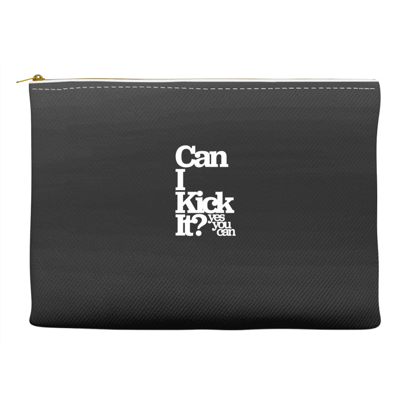 Can I Kick It Yes You Can! Great Gift For Old School Hiphop Heads Accessory Pouches | Artistshot