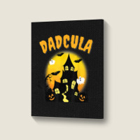 Dadcula Funny Dad Halloween Costume Spooky Season Scary Mens Portrait Canvas Print | Artistshot