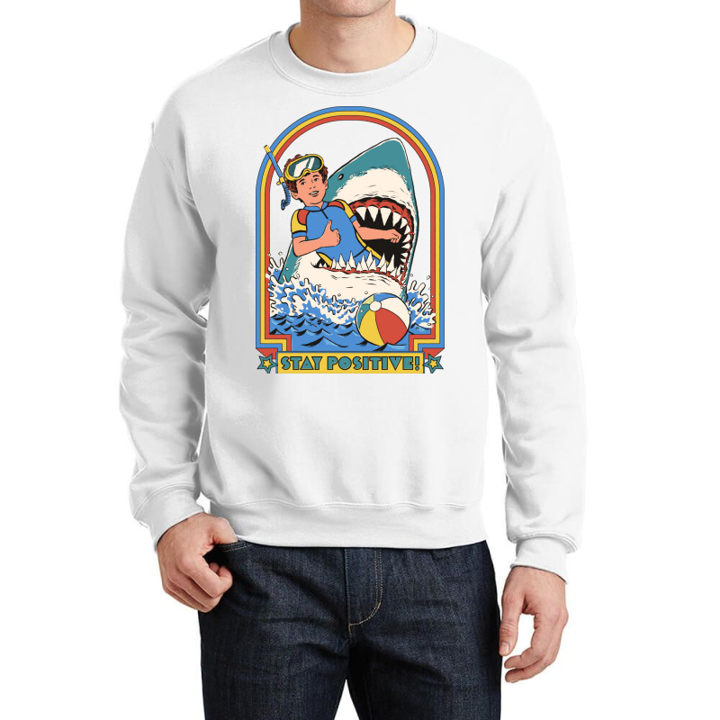 Stay Positive Crewneck Sweatshirt | Artistshot