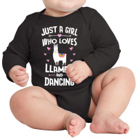 Just A Girl Who Loves Llamas And Dancing Gift Women Long Sleeve Baby Bodysuit | Artistshot