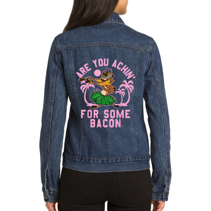 Lion King Timon Achin_ For Bacon Graphic Ladies Denim Jacket by MabellaPlaxco | Artistshot