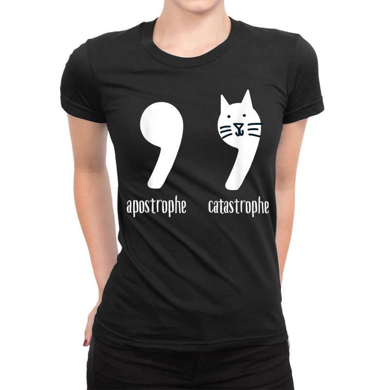 Apostrophe Catastrophe   Funny Punctuation T Shirt Ladies Fitted T-Shirt by cm-arts | Artistshot