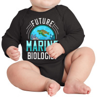 Future Marine Biologist Gift Biology Ocean Life T Shirt Long Sleeve Baby Bodysuit | Artistshot