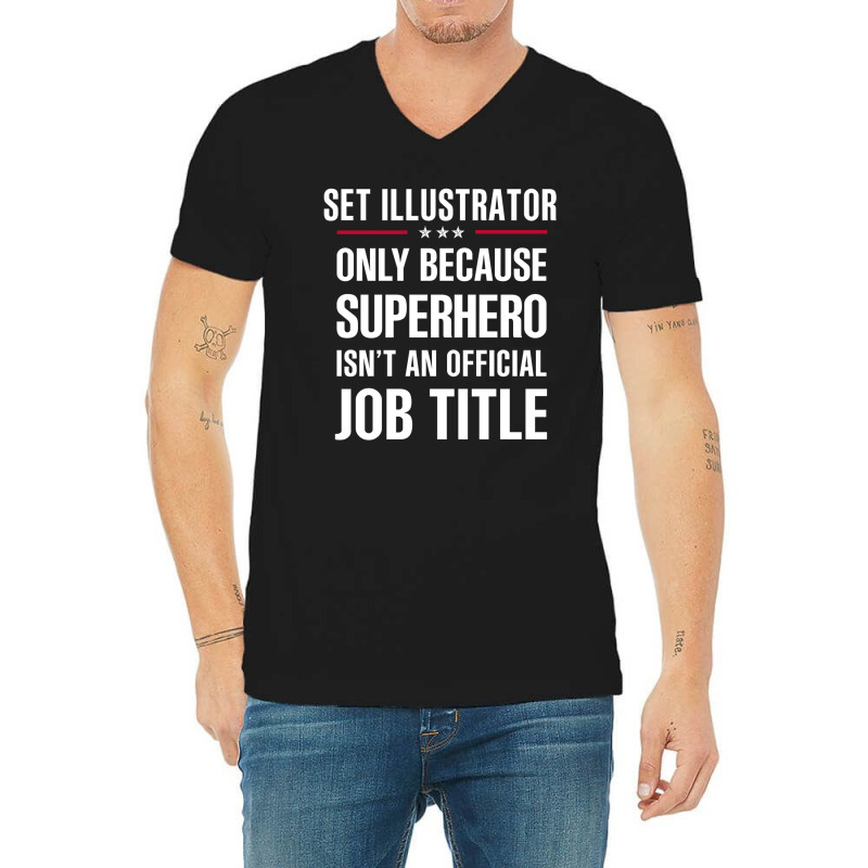 Gift For Superhero Set Illustrator V-neck Tee | Artistshot