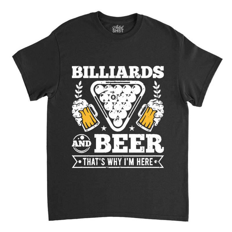 Billiards Gifts Billiards Beer Pool Player Mens Billiard Classic T-shirt | Artistshot