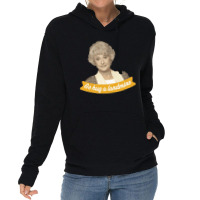 Go Hug A Landmine – Dorothy, The Golden Girls Lightweight Hoodie | Artistshot