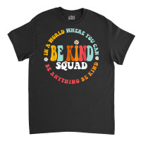 Matching Unity Day Orange Spanish Bilingual Be Kind Squad T Shirt Classic T-shirt | Artistshot