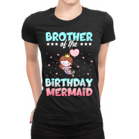 Brother Of The Birthday Mermaid Ocean Fish Tail Deep Sea Top Ladies Fitted T-shirt | Artistshot