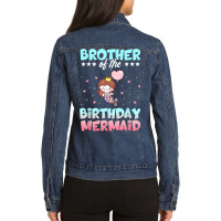 Brother Of The Birthday Mermaid Ocean Fish Tail Deep Sea Top Ladies Denim Jacket | Artistshot