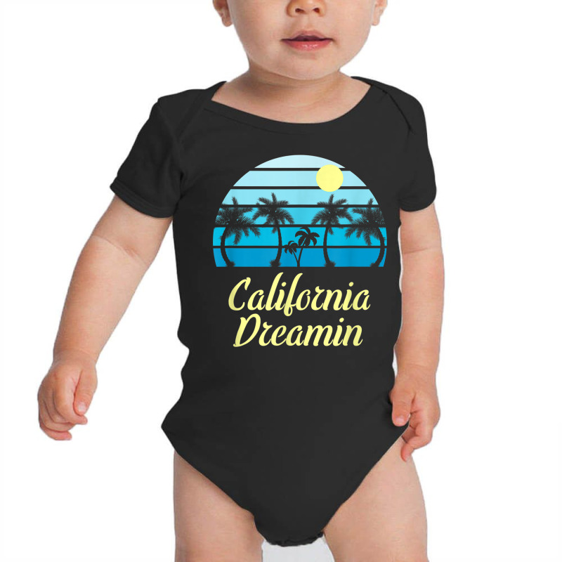 California Dreamin T Shirt Baby Bodysuit by cm-arts | Artistshot