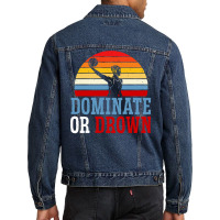 Dominate Or Drown Water Polo Athlete Pullover Hoodie Men Denim Jacket | Artistshot